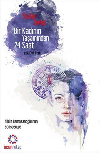 Bir Kadının Yaşamından 24 Saat - Stefan Zweig - İnsan Kitap