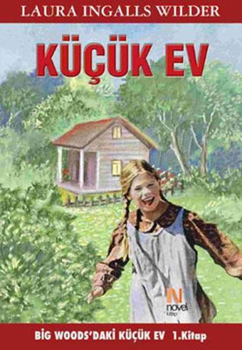 Küçük Ev - Laura Ingalls Wilder - Novel Kitap