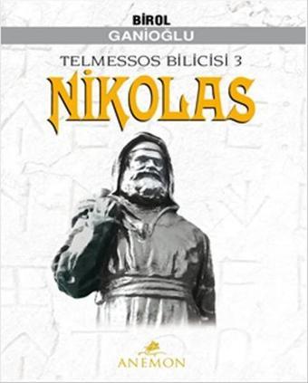 Telmessos Bilicisi 3 - Nikolas - Birol Ganioğlu - Anemon