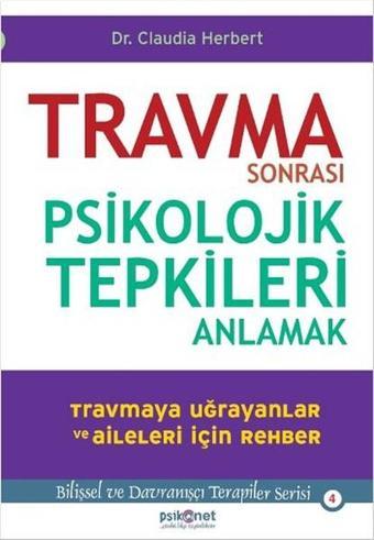 Travma Sonrası Psikolojik Tepkileri Anlamak - Psikonet