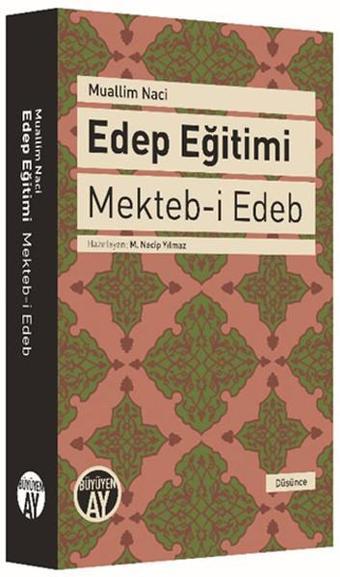 Edep Eğitimi - Muallim Naci - Büyüyenay Yayınları