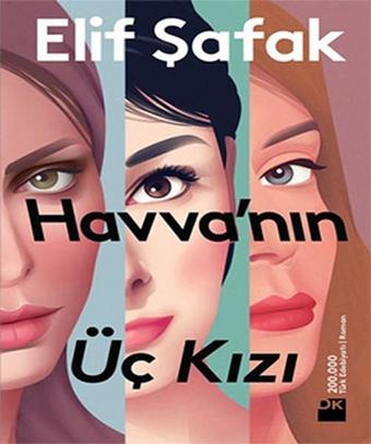 Havva'nın Üç Kızı - Elif Şafak - Doğan Kitap