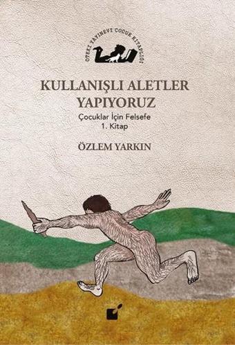 Kullanışlı Aletler Yapıyoruz - Özlem Yarkın - Öteki Yayınevi