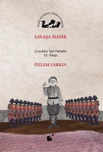 Savaşa Hayır - Özlem Yarkın - Öteki Yayınevi