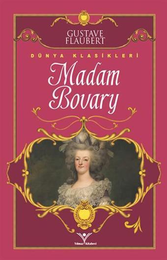 Madam Bovary - Gustave Flaubert - Yılmaz Basım