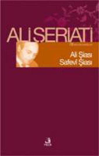 Ali Şiası Sefevi Şiası - Bütün Eserleri - Ali Şeriati - Fecr Yayınları