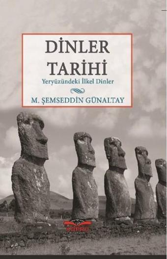 Dinler Tarihi - M. Şemseddin Günaltay - Köprü Kitapları