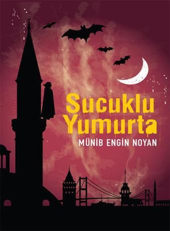 Sucuklu Yumurta - Münib Engin Noyan - Profil Kitap Yayınevi