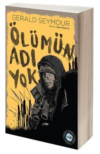 Ölümün Adı Yok - Gerald Seymour - Paspartu Yayınları