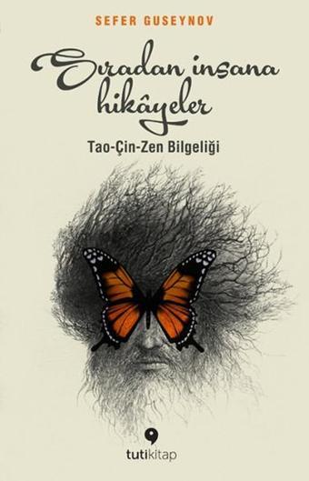 Sıradan İnsana Hikayeler - Tao - Çin - Zen Bilgeliği - Sefer Guseynov - Tuti Kitap