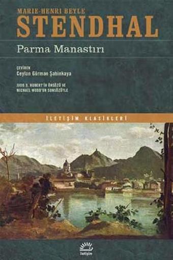 Parma Manastırı - Henri Beyle Stendhal - İletişim Yayınları