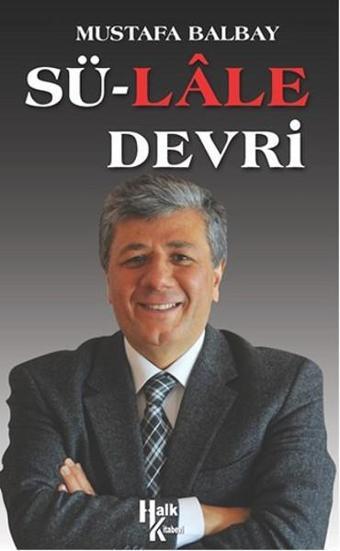 Sü-lale Devri - Mustafa Balbay - Halk Kitabevi Yayınevi