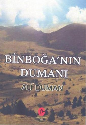 Binboğa'nın Dumanı - Ali Duman - Can Yayınları (Ali Adil Atalay)