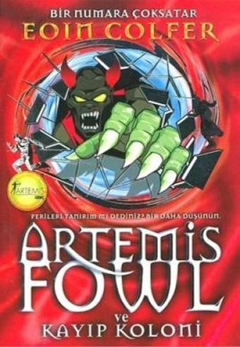 Artemis Fowl ve Kayıp Koloni - Eoin Colfer - Artemis Yayınları