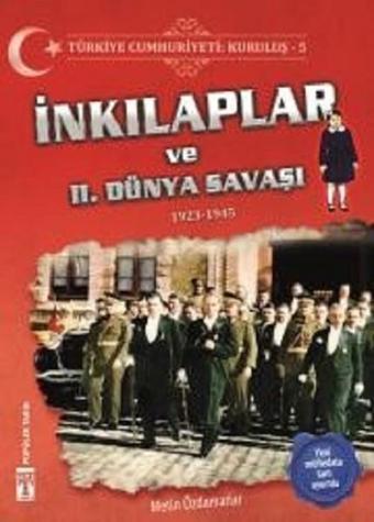 İnkılaplar ve 2.Dünya Savaşı - Genç Timaş