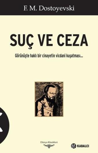 Suç ve Ceza - Fyodor Mihayloviç Dostoyevski - Kabalcı Yayınevi