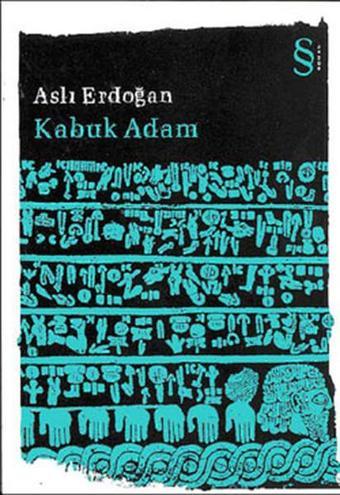 Kabuk Adam - Aslı Erdoğan - Everest Yayınları