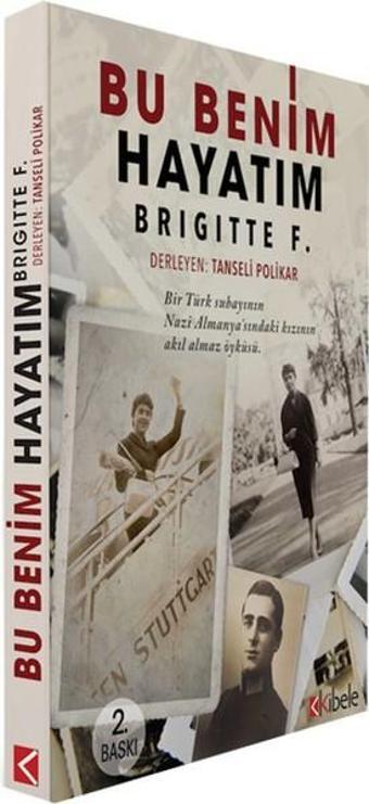 Bu Benim Hayatım - Brigittte F. - Kolektif  - Kibele