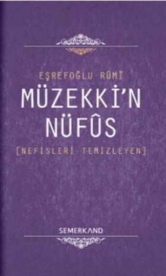 Müzekki'n Nüfus - Eşrefoğlu Rumi - Semerkand Yayınları