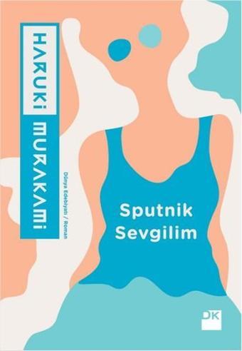 Sputnik Sevgilim - Haruki Murakami - Doğan Kitap