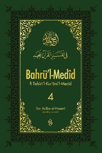 Bahrü'l-Medid - 4 - İbn Acibe El Haseni - Semerkand Yayınları