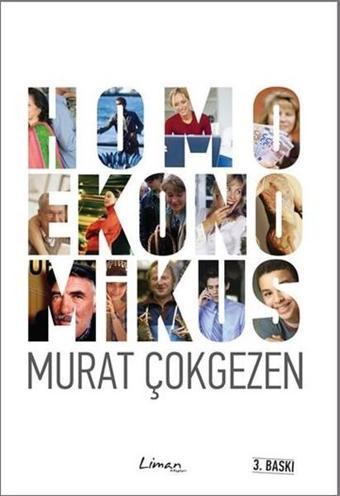 Homoekonomikus - Murat Çokgezen - Liman Kitapları