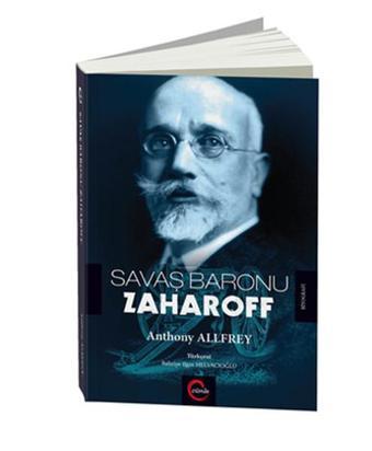 Savaş Baronu Zaharoff - Anthony Allfrey - Cümle