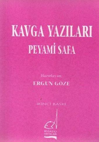 Kavga Yazıları - Peyami Safa - Boğaziçi Yayınları