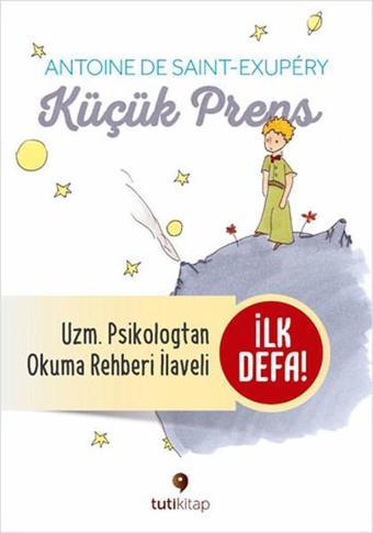 Küçük Prens ve Küçük Prens'i Okuma Rehberi - Tuti Kitap