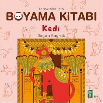 Yetişkinler İçin Boyama Kitabı Kedi - İlayda Bayrak - Mona