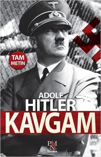 Kavgam - Adolf Hitler - Panama Yayıncılık