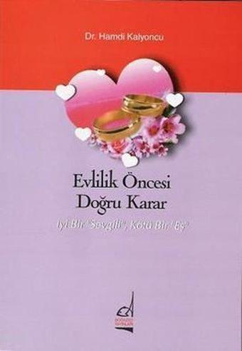 Evlilik Öncesi Doğru Karar - Hamdi Kalyoncu - Boğaziçi Yayınları