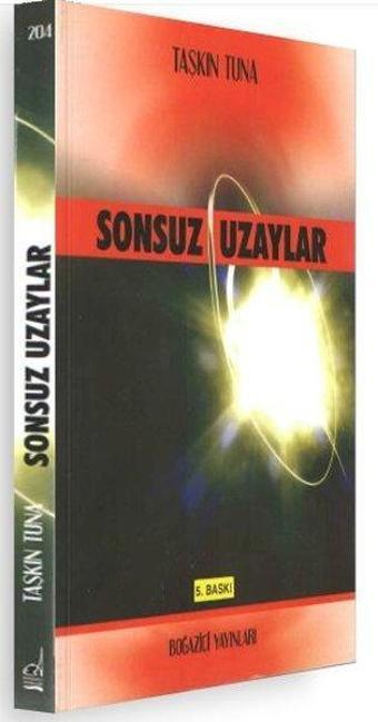 Sonsuz Uzaylar - Taşkın Tuna - Boğaziçi Yayınları