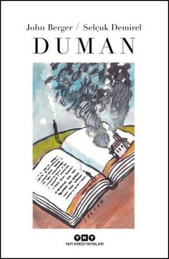 Duman - John Berger - Yapı Kredi Yayınları