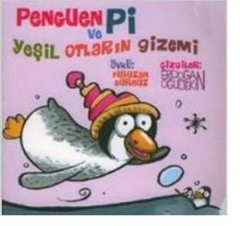 Penguen Pi ve Yeşil Otların Gizemi - Lal