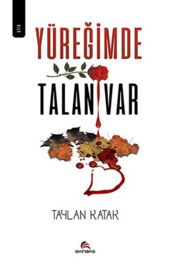 Yüreğimde Talan Var - Taylan Katak - Ekinoks