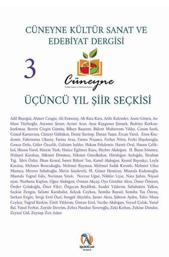 Cüneyne Kültür Sanat ve Edebiyat Dergisi Üçüncü Yıl Şiir Seçkisi - Kamil Akdoğan - Akdoğan Yayınevi