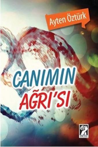 Canımın Ağrı'sı - Ayten Öztürk - İştirak Yayınları