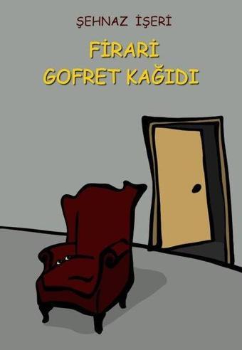 Firari Gofret Kağıdı - Şehnaz İşeri - Akdoğan Yayınevi