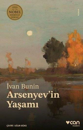 Arsenyev'in Yaşamı - İvan Bunin - Can Yayınları