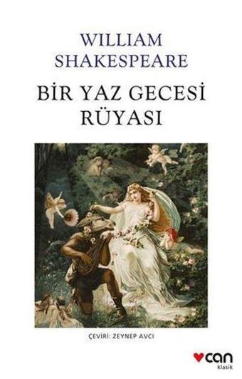 Bir Yaz Gecesi Rüyası - William Shakespeare - Can Yayınları