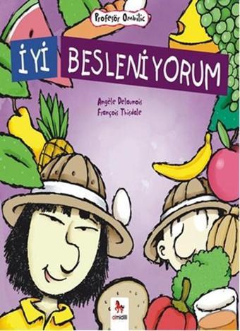 Profesör Ombilic - İyi Besleniyorum - Angele Delaunois - Almidilli