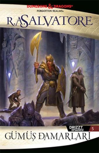 Gümüş Damarları - Drizzt Efsanesi 5 - R. A. Salvatore - İthaki Yayınları