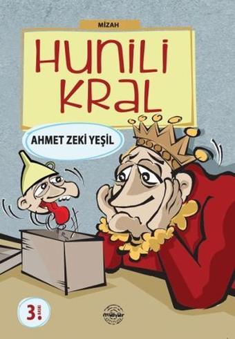 Hunili Kral - Ahmet Zeki Yeşil - Mühür Kitaplığı