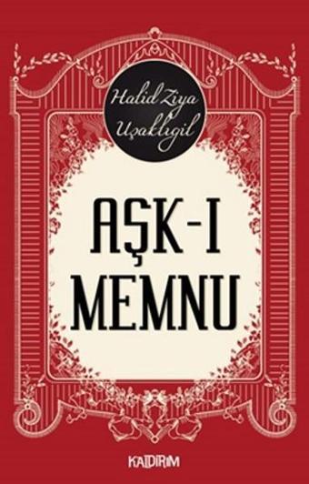 Aşk-ı Memnu - Halid Ziya Uşaklıgil - Kaldırım