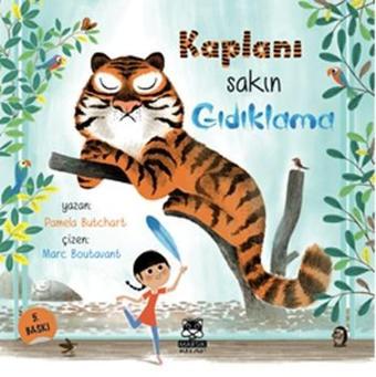 Kaplanı Sakın Gıdıklama - Pamela Butchart - Marsık Kitap