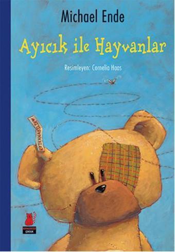 Ayıcık ile Hayvanlar - Michael Ende - Kırmızı Kedi Yayınevi