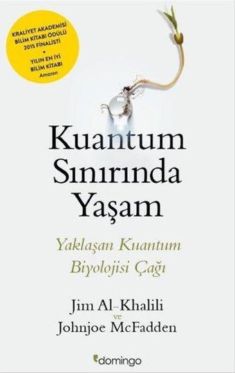 Kuantum Sınırında Yaşam - Jim Al-Khalili Khalili - Domingo Yayınevi