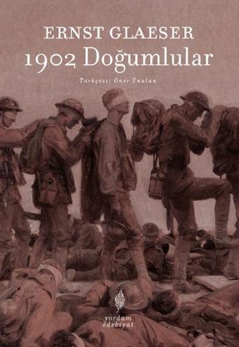 1902 Doğumlular - Ernst Glaeser - Yordam Edebiyat