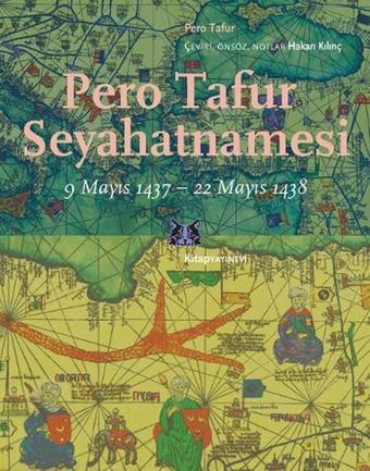 Pero Tafur Seyahatnamesi - Kolektif  - Kitap Yayınevi